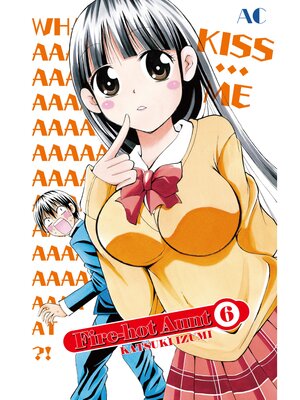 cover image of Fire-Hot Aunt, Volume 6